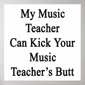 Pôster Meu professor de música pode escolher seu professo