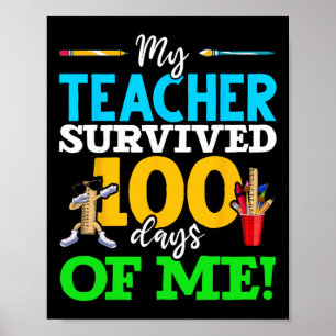 Poster Meu Professor Sobreviveu 100 Dias De Mim Dab 100 D