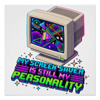 Pôster Meu Protetor de Tela Era Minha Personalidade – 90s