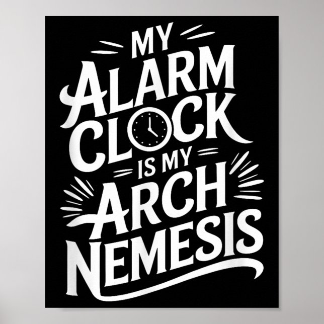 Poster Meu Relógio De Alarme É Minha Némesis De Arco (Frente)