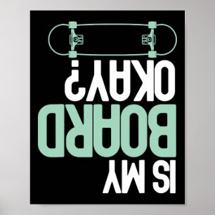 Poster Meu Skate Está Bem Skate Skater Engraçado Lesão