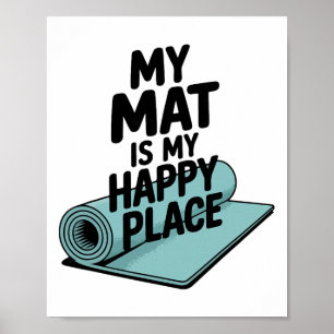 Poster Meu Tapete de Yoga É Meu Lugar Feliz de Yoga