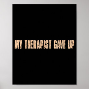 Poster Meu Terapeuta Desistiu 4