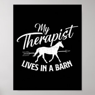 Poster Meu Terapista Vive Em Um Celeiro - Cavalo Lover Ho