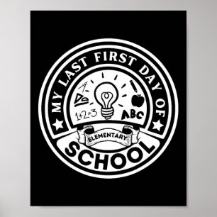 Poster Meu Último Primeiro Dia Na Escola Primária De Volt