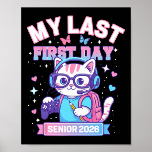 Poster Meu Último Primeiro Dia Sênior 2026 Gamer de Gato 