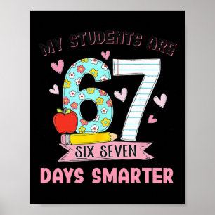 Poster Meus Alunos São 67 Dias Mais Inteligentes Professo