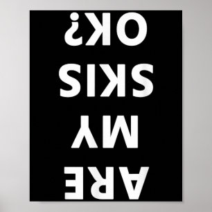 Poster Meus Esquis Estão Bem Inverno Esqui Divertido 