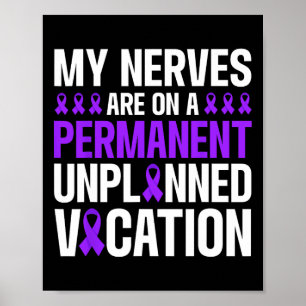 Poster Meus Nervos Estão De Férias Permanentes Neuropatia