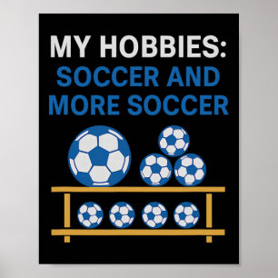 Poster Meus Passatempos Futebol E Mais Futebol Fã Design