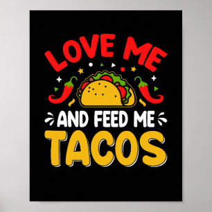 Poster Mexicano me ame e me alimente com tacos