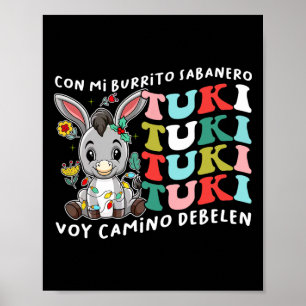 Poster Mi Burrito Sabanero Mexicano Tuki Tuki Donkey Lati
