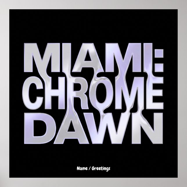 Poster Miami Chrome Dawn Liquid Metal Y3K Aesthetic Art (Frente)