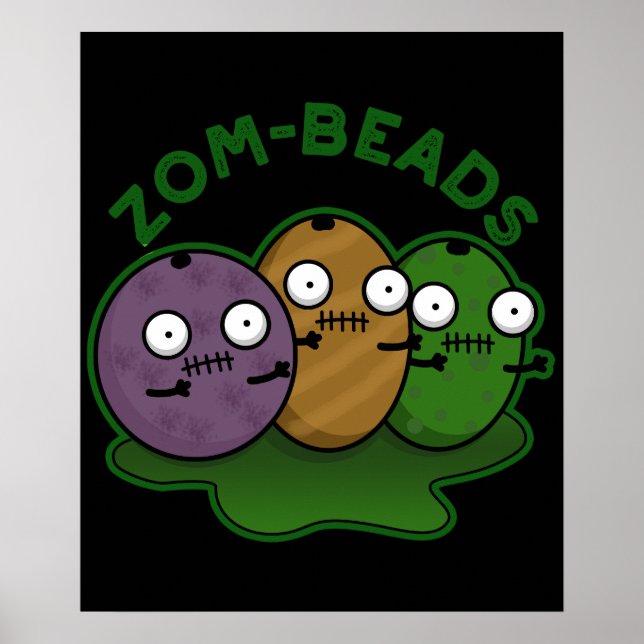 Poster Miçangas Zom-miçanga Engraçadas Zombie Pun Dark BG (Frente)