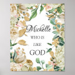 Poster Michelle significa Florals Bridal Birthday<br><div class="desc">Um nome elegante que significa um poster dedicado a um novo bebê. Decorado com brilho como pés de bebês. Aproveite o seu dia! FlorenceKdesign</div>