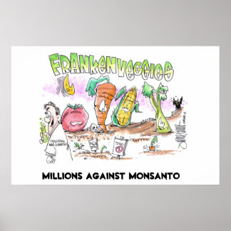 Pôster Milhões Contra A Monsanto Franken Veggies