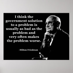 Pôster Milton Friedman Cotação Governo