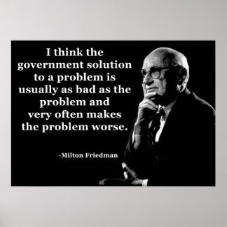 Pôster Milton Friedman Cotação Governo