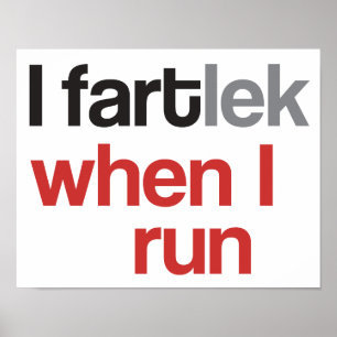 Pôster Mim FARTlek quando eu funcionar o © - FARTlek