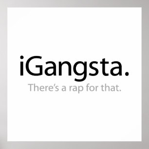 Pôster mim Gangsta - há um rap para aquele
