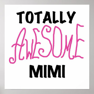 Poster Mimi totalmente impressionante t-shirt e presentes