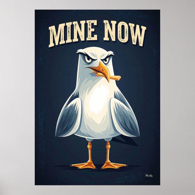 Poster Mine Now Seagull – Funny Cartoon Character Art (Frente)