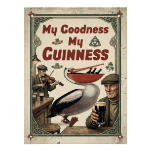 Pôster "Minha Bondade Meu Guinness" Pelicano Vintage Prem