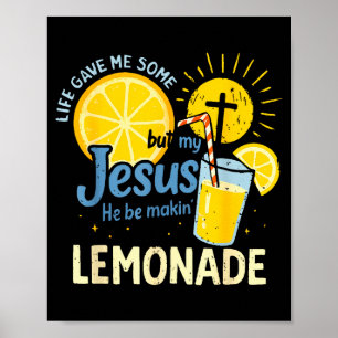 Poster Minha Camisa Jesus Fazendo Limonada A Vida Me Deu