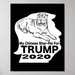 Poster Minha camiseta chinesa Shar-pei para Trump