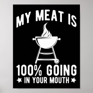 Poster Minha Carne Está Indo 100% Na Sua Grelha De Churra