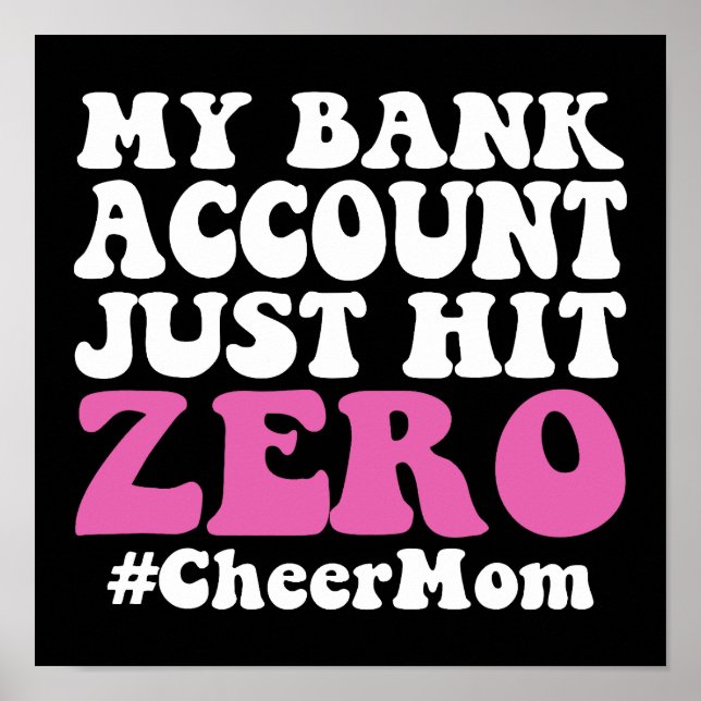 Poster Minha Conta Bancária Basta Acertar Zero Cheer Mãe (Frente)