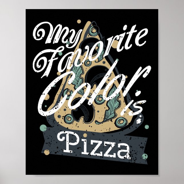 Poster Minha Cor Favorita É A Comida Do Pizza Cozinhar (Frente)