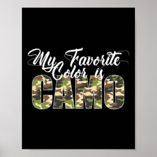 Poster Minha Cor Favorita É Camo Camuflagem Divertida Caç
