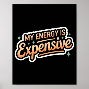 Poster Minha Energia É Cara Estética Retro Empoderadora 
