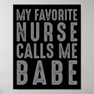 Poster Minha Enfermeira Favorita Me Chama Babe - Enfermei