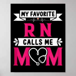 Poster Minha Enfermeira Registrada Rn Favorita Me Chama M