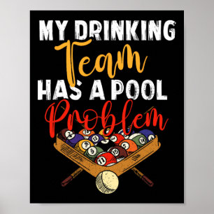 Poster Minha Equipe De Bebendos Tem Problemas De Piscina