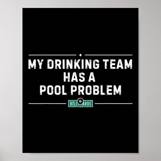 Poster Minha Equipe De Bebendos Tem Um Problema De Piscin (Frente)