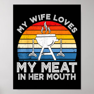 Poster Minha Esposa Ama Minha Carne Em Sua Boca Engraçada