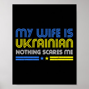 Poster Minha esposa é ucraniana. Nada me assusta. Fique a