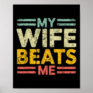 Poster Minha Esposa Me Bateu Com Um Marido Engraçado Da E
