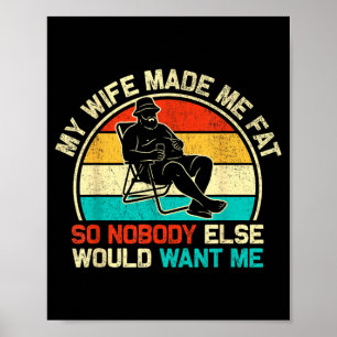 Poster Minha Esposa Me Fez Gordo Frase Engraçada Marido P