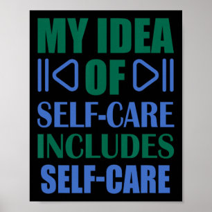 Poster Minha Ideia De Cuidado Pessoal Inclui Cuidado Pess