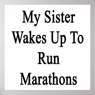 Pôster Minha Irmã Acordar Para Correr Maratonas