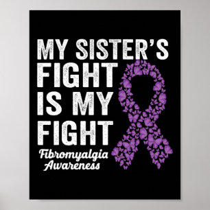 Poster Minha Irmã Luta É Minha Luta Contra Fibromialgia R