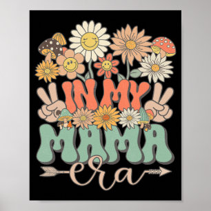 Poster Minha Mãe Era Floral Hippie Groovy Retro Margarida