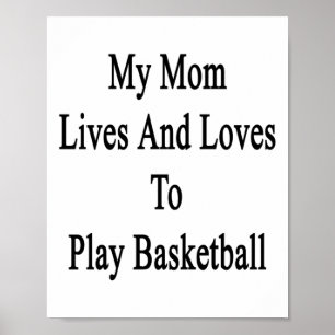 Poster Minha Mãe Vive E Adora Jogar Basquete 1