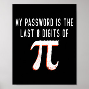 Poster Minha Palavra É Os Últimos 8 Dígitos De Pi Math Pi