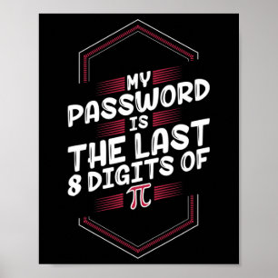 Poster Minha Palavra É Os Últimos 8 Dígitos De Pi - Pi Da