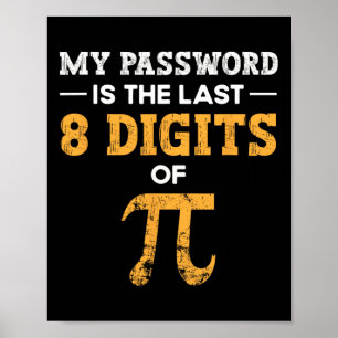 Poster Minha Palavra É Os Últimos 8 Dígitos Do Pi Pi Day